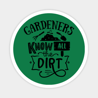 Gardeners know all the dirt Magnet